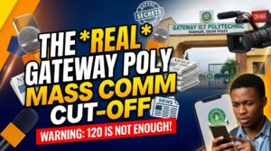 Gateway Polytechnic cut off mark for Mass Communication