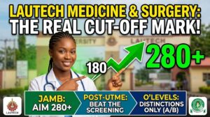 LAUTECH cut-off mark for Medicine and Surgery
