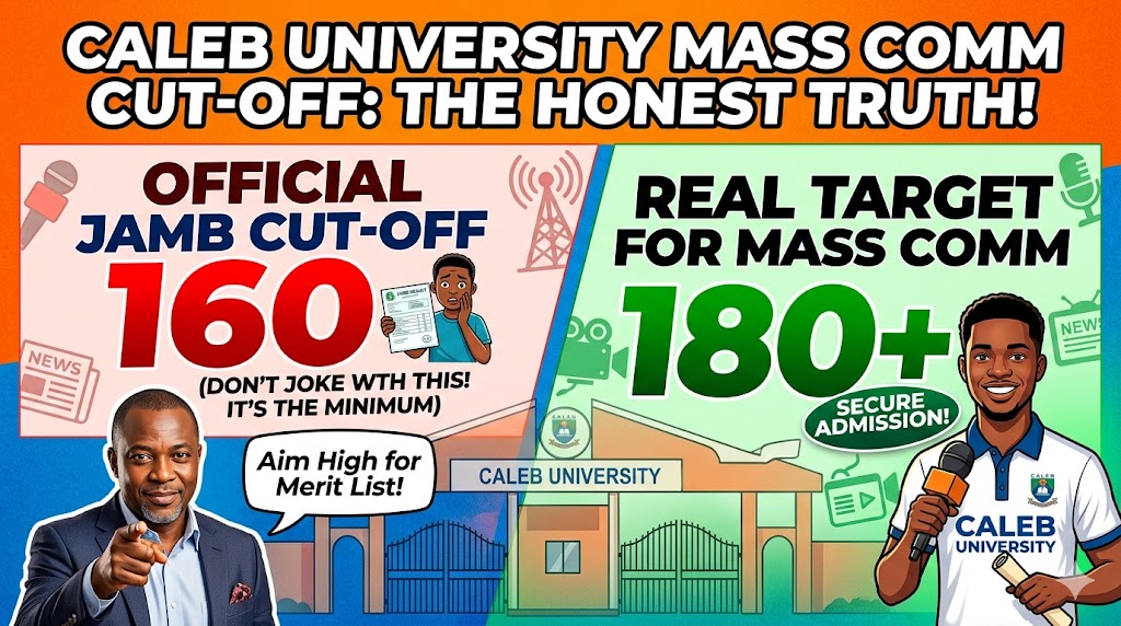 Caleb University cut off mark for mass Communication